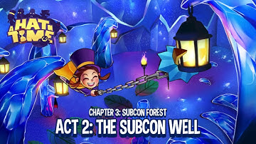 [A Hat in Time] Subcon Well IL in 59.64
