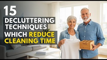 15 Decluttering Methods That Will Change Your Cleaning Routine Forever
