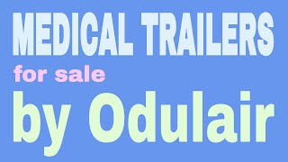 Mobile Medical Trailers for Sale by OdulairMobileMedical 2,204 views 4 years ago 2 minutes, 11 seconds