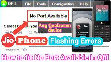 How to fix "No Port Available" in Qfil.. How to flash Qualcomm Devices