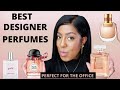 TOP DESIGNER PERFUMES | PERFUMES FOR WOMEN PERFECT FOR  THE WORKPLACE