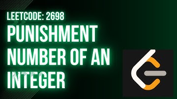 Leetcode 2698: Find the Punishment Number of an Integer