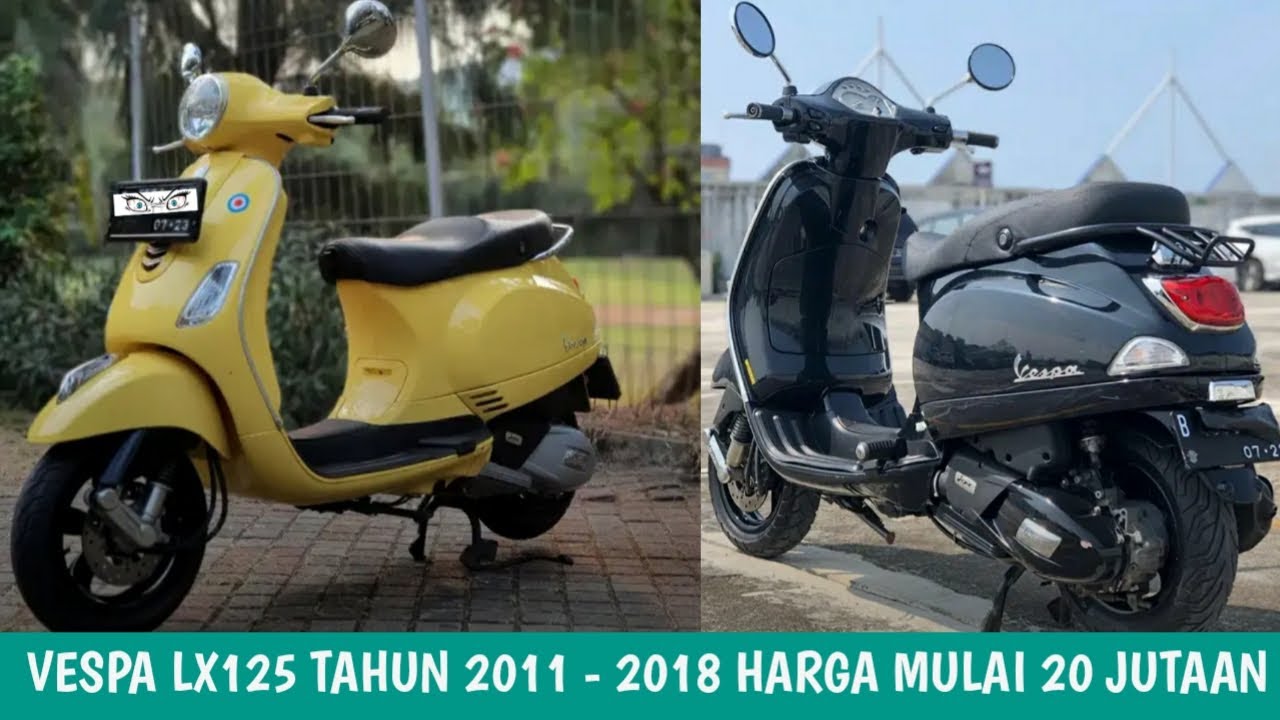  HARGA  MOTOR  BEKAS  VESPA LX125 TAHUN 2011 2018 HARHA 