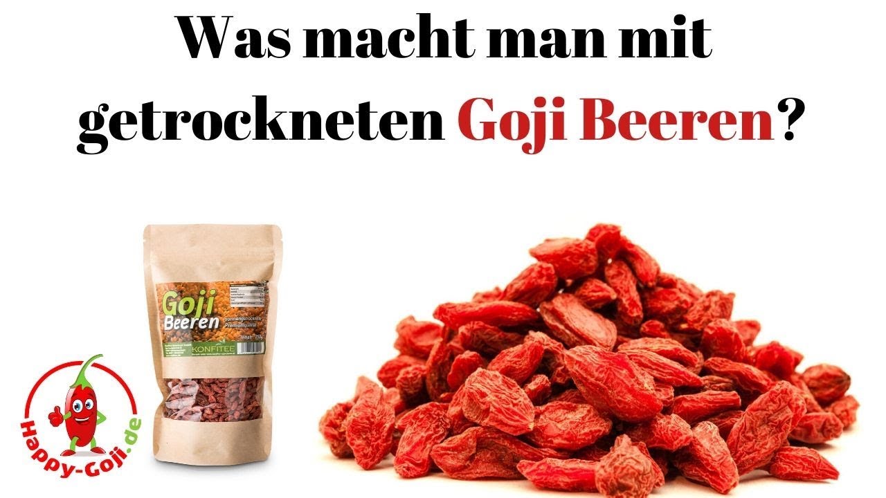 Was macht man mit getrockneten Goji Beeren?