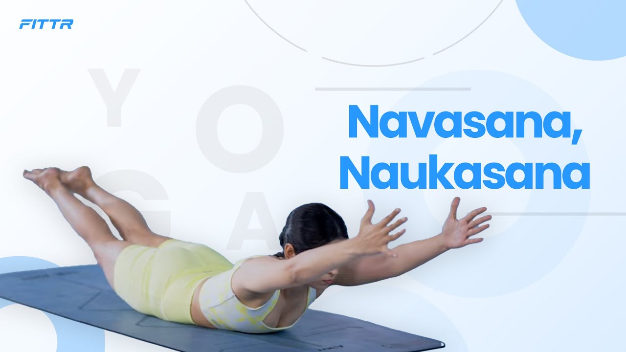 How To Do Naukasana (The Boat Pose) | Steps & Benefits | Asana Encyclopedia  - YouTube