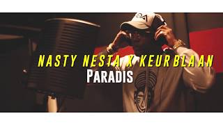 Nasty Nesta X Keurblaan - Paradis (Ceci N'est Pas Un Clip)