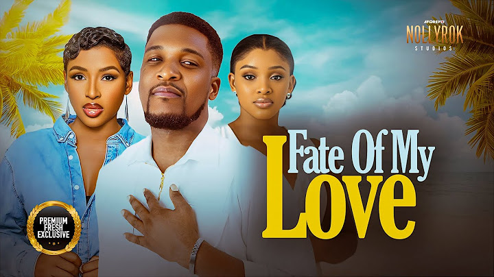 Fate Of My Love (Wole Ojo Chinonso Arubayi) - Nigerian Movies | Latest Nigerian Movie 2024