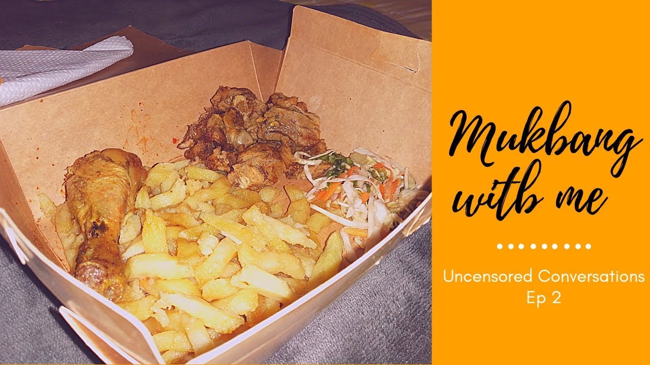 MUKBANG WITH ME🎉🎉|| Uncensored Conversations Ep2!!