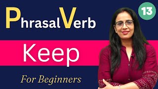 Phrasal Verb  13 || Keep  ||  SSC CGL 2023 || by Rani Ma'am