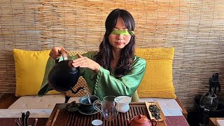 Blindfolded Gongfu Tea Ceremony