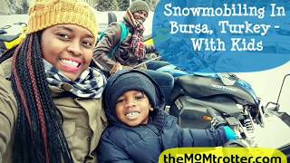 First Snowmobiling Experience in Turkey - With Kids