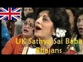 Uk bhajans sri sathya sai baba in london from me to you