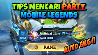 TIPS MENCARI PARTY STRONG MOBILE LEGENDS ❗️