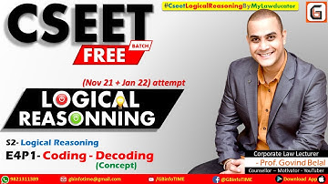 S2E4P1 Coding Decoding Concept | Logical, Verbal, Non-verbal Reasoning | CSEET | GBIT