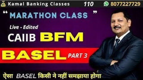 BASEL-3 Part 3 Capital Charge - 10  #110  = Live on 21 December  9:00 PM