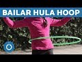 Como girar hula hoop - Tres técnicas para aprender hula hoop