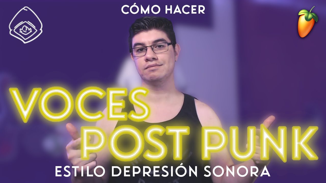 Como hacer VOCES POST PUNK estilo DEPRESIÓN SONORA | FL Studio tutorial 2021