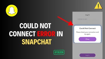 How to Fix Could Not Connect Error in Snapchat on Android | Snapchat Login Says Could Not Connect