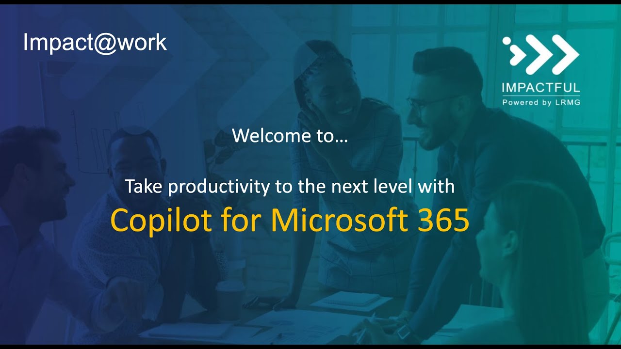 Take productivity to the next level with CoPilot for Microsoft 365 and ...