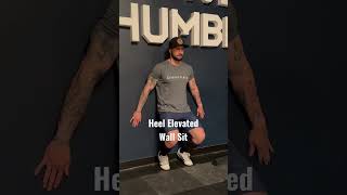 Heel Elevated Wall Sit