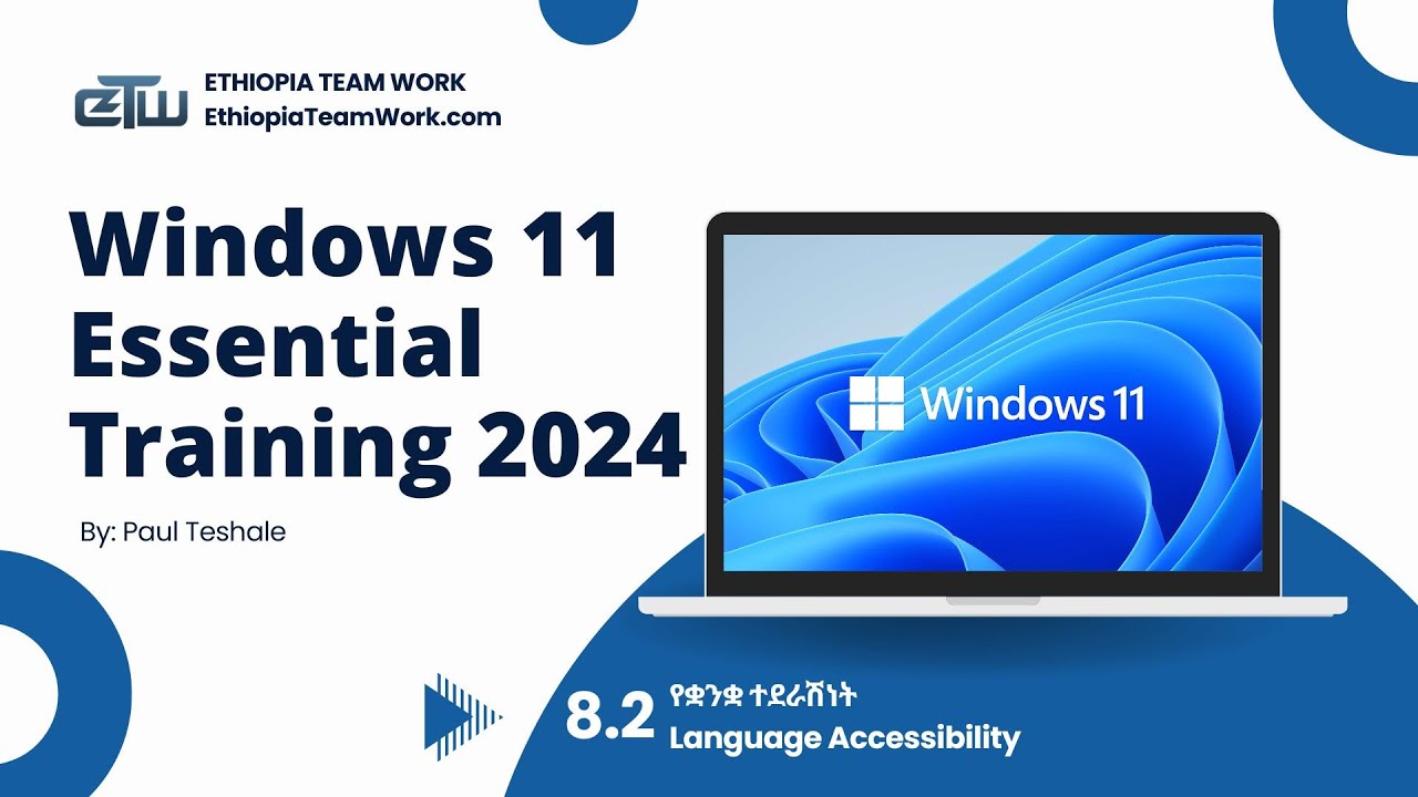 8.2 - የቋንቋ ተደራሽነት - Language Accessibility | አማርኛን ቋንቋን ያለተጨማሪ ሶፍትዌር መጻፍ