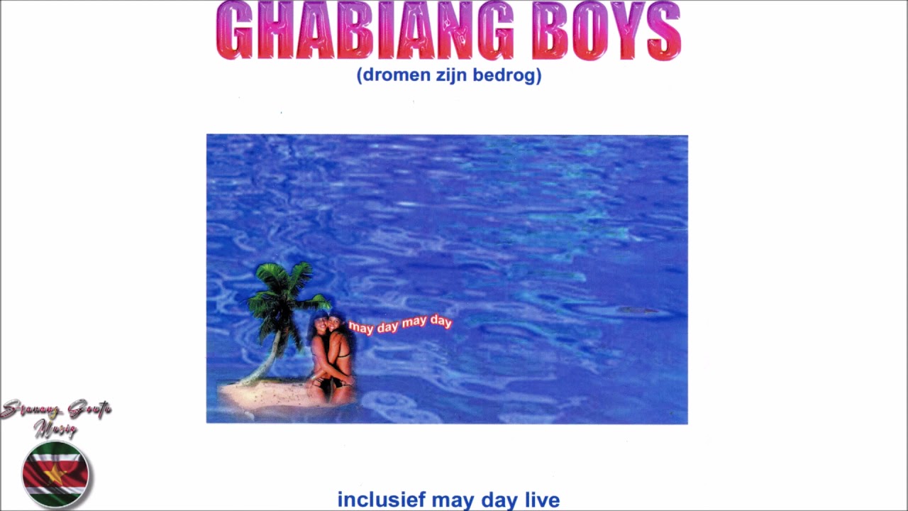 Ghabiang Boys   May Day May Day Dromen Zijn Bedrog ft Marciano Leyman  FULL ALBUM 1999