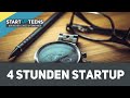 Das 4 Stunden Startup - Wie du nebenbei ein Startup gründest