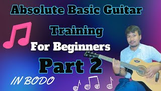 Initial Strumming/Absolute Basic Guitar tutorial/Part 2 / Bodo Language