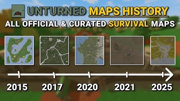 All 21 Unturned Survival Maps History (2015-2025)