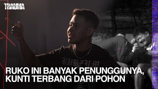 DONO GAK KUAT DENGER CERITA KUNTILANAK TERBANG DI RUKO INI | TRAUMA EPS. 30