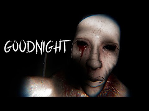 Видео: GoodNight Прохождение ►СТРАШНО и ДУШНО