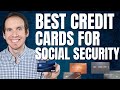 Best Credit Cards For Social Security Beneficiaries In 2023 | MAXIMIZE Your Benefits