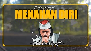 Menahan Diri - Cak Nun