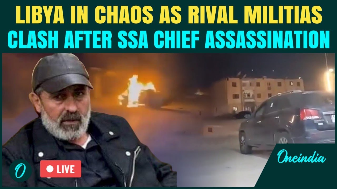 Libya Tripoli Clash LIVE| Tripoli Turns Into Battlefield After Militia Chief’s Killing | Libya Clash