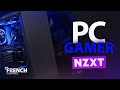 On monte un pc gamer full nzxt 