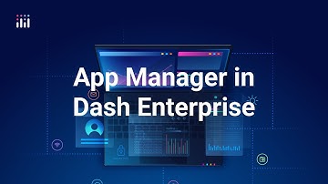 Introduction to Dash Enterprise App Manager