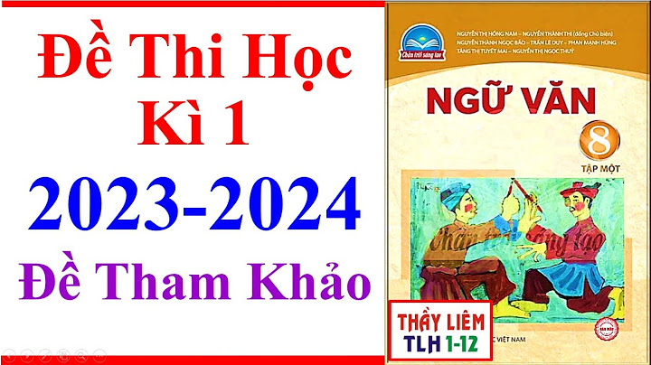 Chương trình ngữ văn lớp 8 học kì 1 năm 2024