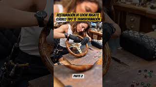 ASMR Car Restoration Classic Bugatti Type13 Transformation #CarRestoration #Bugatti #Transformation