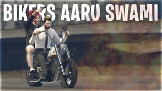 Bikers Aaru Swami | Gang Roleplay #trp