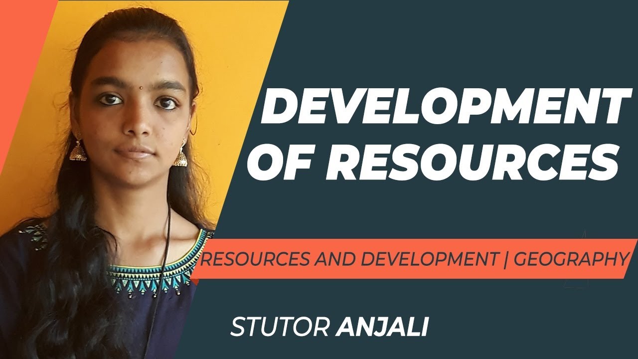 Resources And Development Part 2 Development Of Resources Class 10
