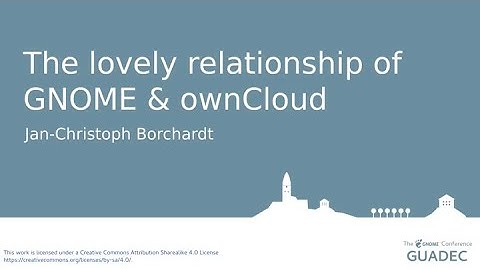 The lovely relationship of GNOME & ownCloud with Jan-Christoph Borchardt