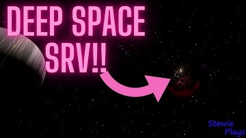 Elite Dangerous. Deep Space SRV!!