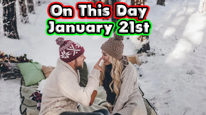 Things That Happened On This Day January 21st