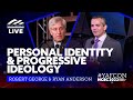 Personal identity and progressive ideology | Robert George & Ryan Anderson LIVE at NCSC