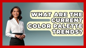 What Are The Current Color Palette Trends? - Graphic Design Nerd