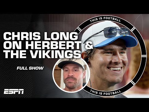 Chris Long loves the Vikings, Herbert, Mayfield and The Sopranos? | This is Football