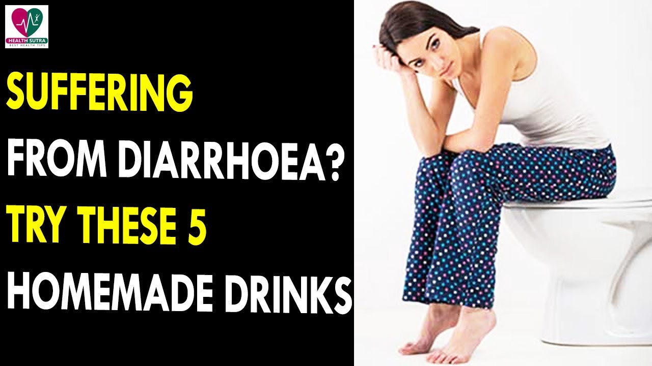 Suffering From Diarrhoea Try These 5 Homemade Drinks Health Sutra