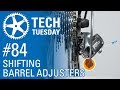 How Barrel Adjusters Impact Shifting - Tech Tuesday #84