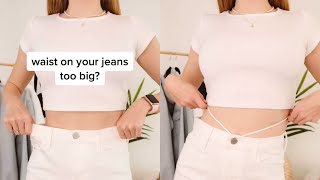 Waist on Your Jeans Too Big?