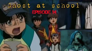 ghost at school ep 14 in hindi